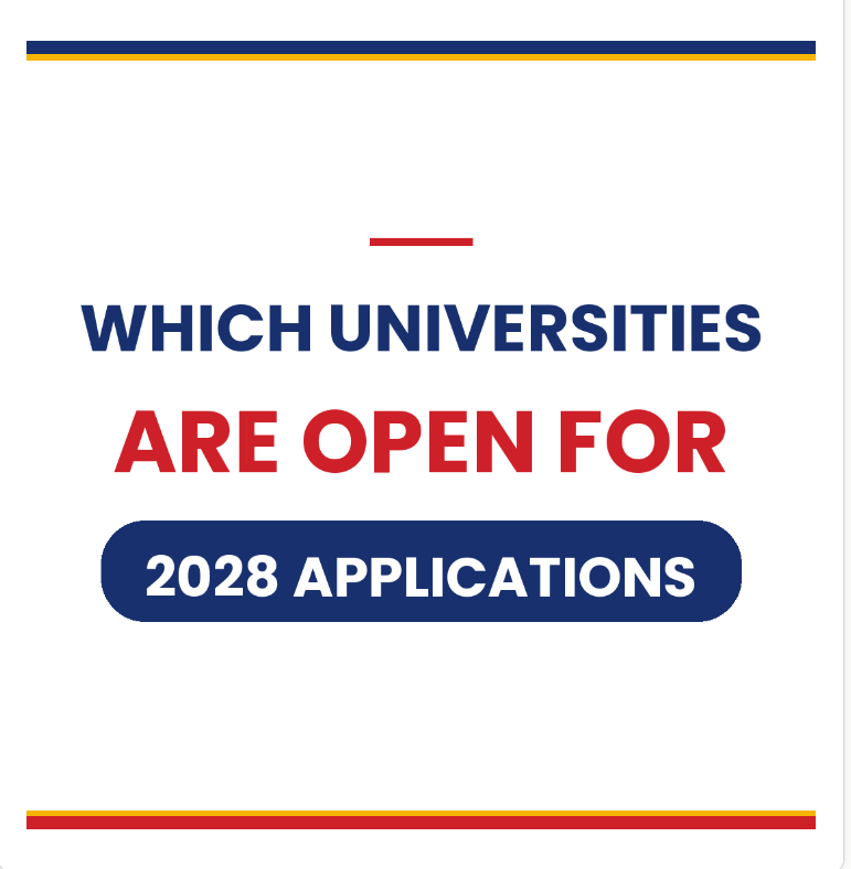 Which Universities Are Open For 2028 Applications