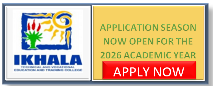 Ikhala TVET College 2026 Intake – Application Dates and Deadlines ...