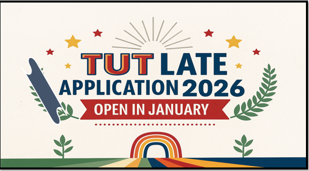 TUT Late Application 2026 Open in January 2026