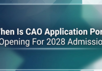 When Is CAO Application Portal Opening For 2028 Admission