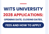 Wits University 2028 Applications: Opening Date, Closing Dates, Fees and How to Apply